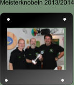 Meisterknobeln 2013/2014