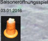 Saisonerffnungsspiel 03.01.2016